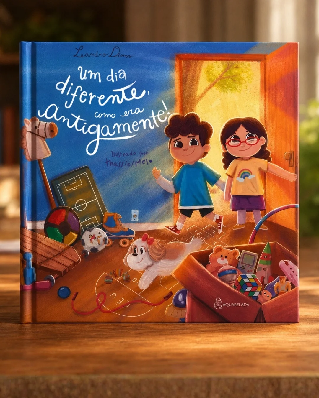 Livro Um Dia Diferente, Como Era Antigamente!, da Aquarelada Editora